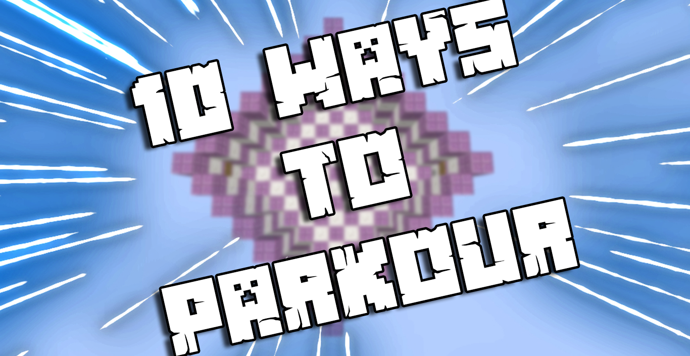 下载 10 Ways To Parkour 对于 Minecraft 1.12.2